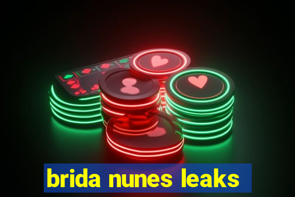 brida nunes leaks